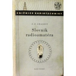 Chajkin S. E. - Slovník radioamatéra