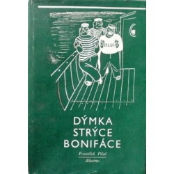 Pilař František - Dýmka strýce Bonifáce