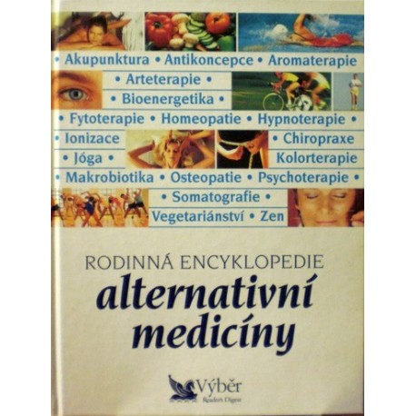 různí autoři - Rodinná encyklopedie alternativní medicíny