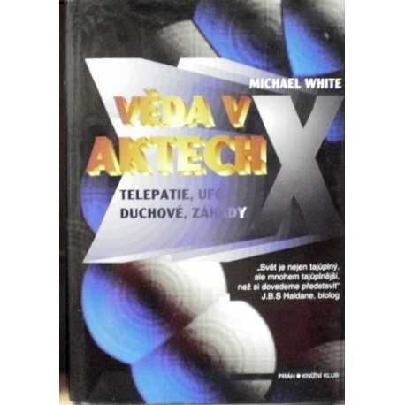 White Michael - Věda v aktech X
