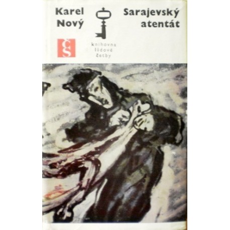 Nový Karel - Sarajevský atentát