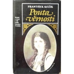 Kožík František - Pouta věrnosti