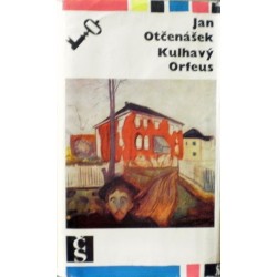 Otčenášek Jan - Kulhavý Orfeus