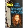 Francková Zuzana - Něco končí, něco začíná