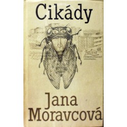 Moravcová Jana - Cikády