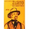Vaněček Arnošt - Zlato na Labutí řece
