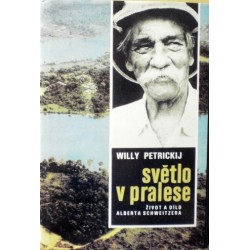 Petrickij Willy - Světlo v pralese