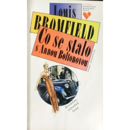 Bromfield Louis - Co se stalo s Annou Boltonovou