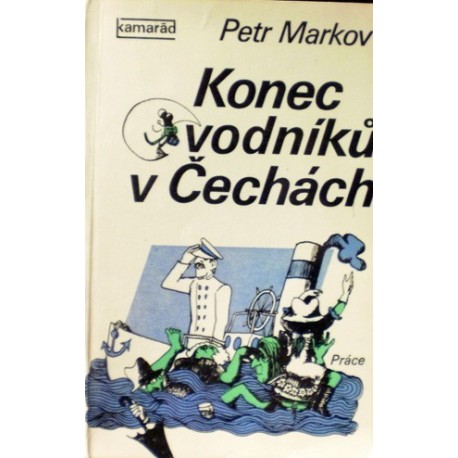 Markov Petr - Konec vodníků v Čechách