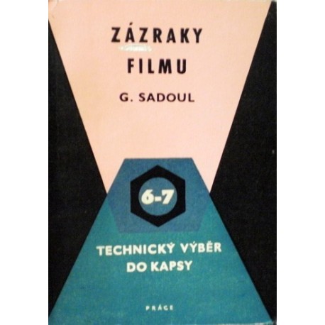 Sadoul Georges - Zázraky filmu