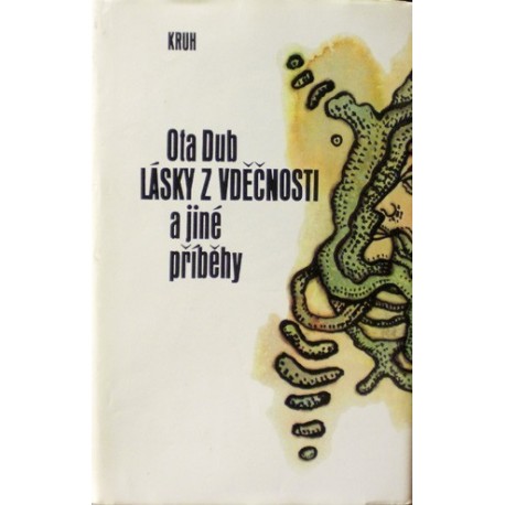 Dub Ota - Lásky z vděčnosti a jiné příběhy