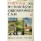 Maršák Mojmír - Putování za technickými zajímavostmi ČSR