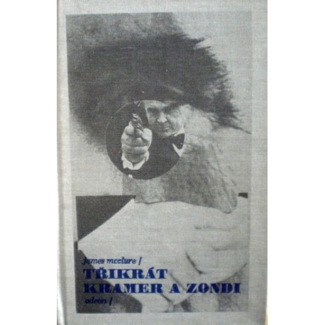 McClure James - Třikrát Kramer a Zondi