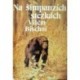 Bischof Vilém - Na šimpanzích stezkách