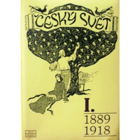 Pokorný Jiří - Český sen I. 1889-1918