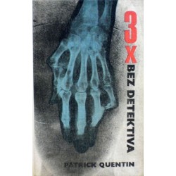 Quentin Patrick - Třikrát bez detektiva
