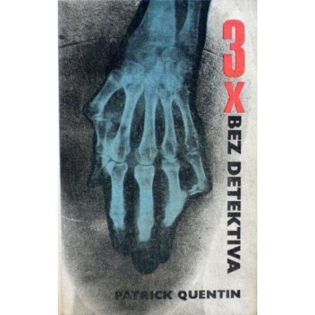 Quentin Patrick - Třikrát bez detektiva