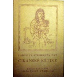 Stroupežnický Ladislav - Cikánské křtiny