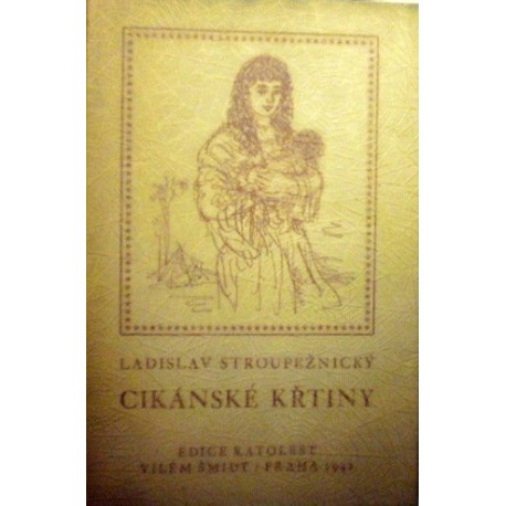 Stroupežnický Ladislav - Cikánské křtiny