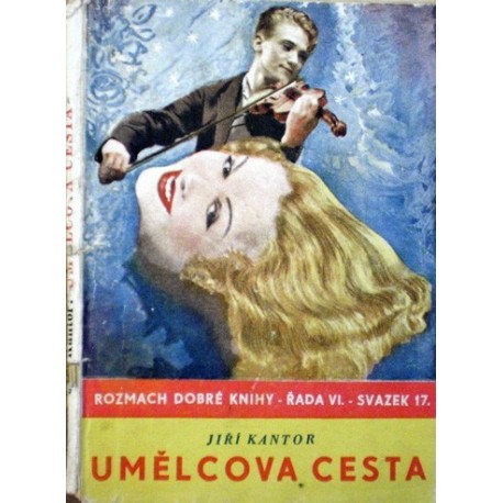 Kantor Jiří - Umělcova cesta