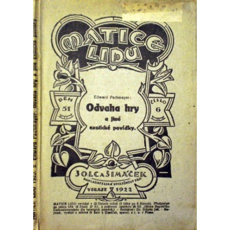 Pachmayer Edward - Odvaha hry a jiné exotické povídky