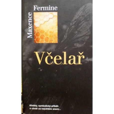 Fermine Maxence - Včelař