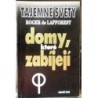 Lafforest Roger de - Domy, které zabíjejí