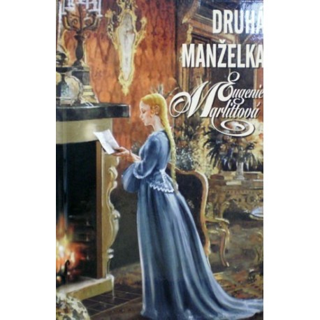 Marlittová Eugenie - Druhá manželka