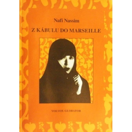Nassim Nafi - Z Kábulu do Marseille