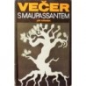 Křenek Jiří - Večer s Maupassantem