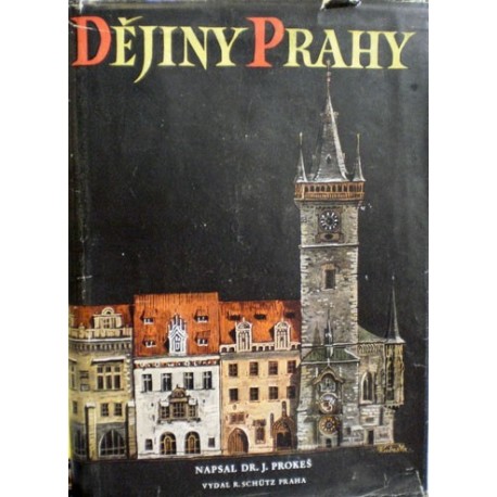Prokeš J. - Dějiny Prahy