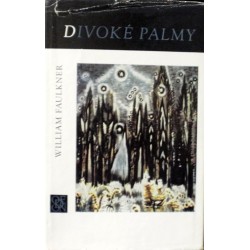 Faulkner William - Divoké palmy