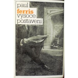 Ferris Paul - Vysoce postavení