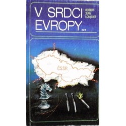 Longuet Robert Jean - V srdci Evropy...