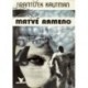 Kautman František - Mrtvé rameno