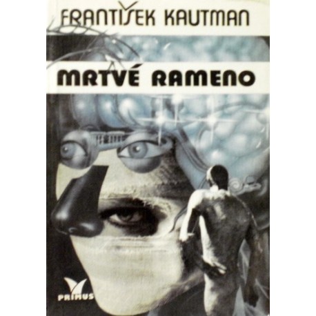 Kautman František - Mrtvé rameno