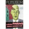 Freiová Ludmila - Datum narození nula