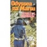 Weinbaum Stanley G. - Odyssea na Marsu