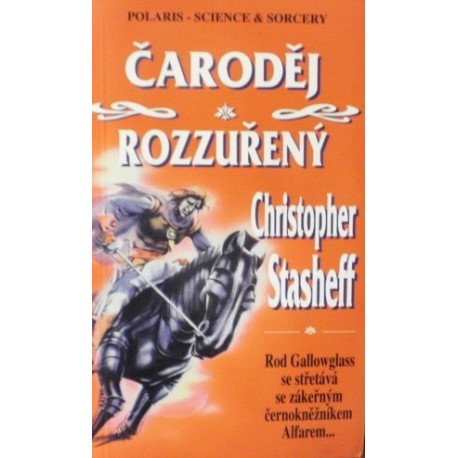 Stasheff Christopher - Čaroděj rozzuřený