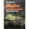 Medvedev Roj - Stalin a stalinizmus