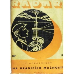 Ochotnikov Vadim - Na hranicích možností
