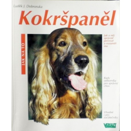 Dobroruk Luděk J. - Kokršpaněl