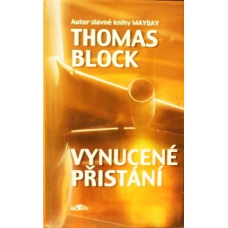 Block Thomas - Vynucené přistání