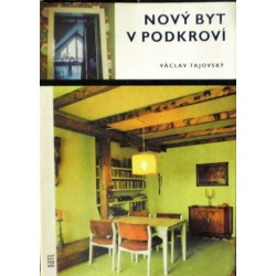 Tajovský Václav - Nový byt v podkroví