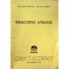 Brunhofer K., Kochman J. - Pracovní stroje