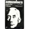 Calic Edouard - Amundsen - Poslední viking