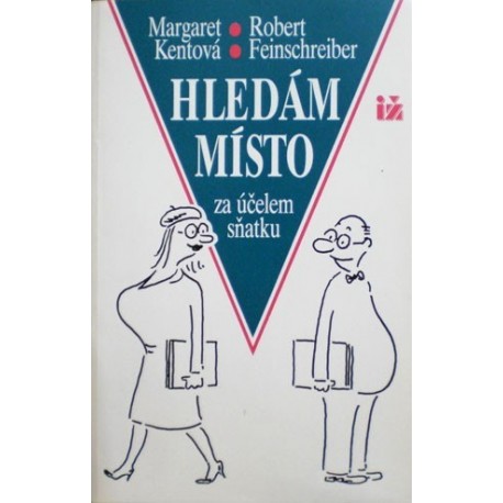 Kentová Margaret, Feinschreiber Robert - Hledám místo za účelem sňatku