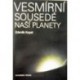 Kopal Zdeněk - Vesmírní sousedé naší planety