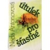 Antonovová Neda - Útulek pro šťastné