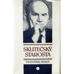 Nesejt František - Skutečský starosta